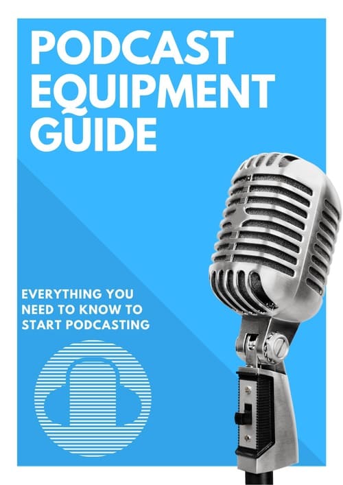 podcast Equipment guide